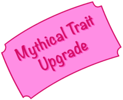 Mythical Trait Upgrade